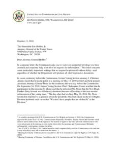 Christopher Coates / United States Commission on Civil Rights / Eric Holder / J. Christian Adams / New Black Panther Party / Privilege / Peter Kirsanow / Michael Yaki / Testimony / United States federal executive departments / United States Department of Justice / Politics of the United States