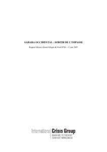 SAHARA OCCIDENTAL : SORTIR DE L’IMPASSE Rapport Moyen-Orient/Afrique du Nord N°66 – 11 juin 2007