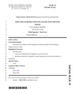 LEGISLATIVE GENERAL COUNSEL 6 Approved for Filing: E.N. Weeks:48 AM 6 H.J.R. 15 2nd Sub. (Gray)