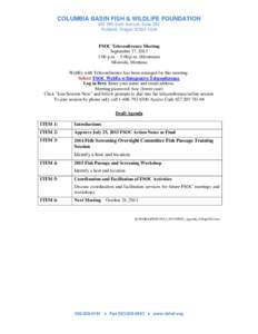 COLUMBIA BASIN FISH & WILDLIFE FOUNDATION 851 SW Sixth Avenue, Suite 250 Portland, Oregon[removed]FSOC Teleconference Meeting September 17, 2013