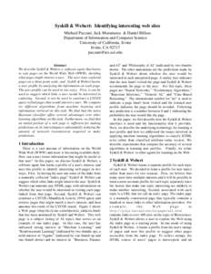 Syskill & Webert: Identifying interesting web sites Michael Pazzani, Jack Muramatsu & Daniel Billsus Department of Information and Computer Science University of California, Irvine Irvine, CA[removed]removed]