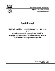 U.S. Department of Agriculture Office of Inspector General Great Plains Region Audit Report Animal and Plant Health Inspection Service