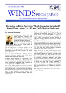 Issue #46, December[removed]WINDS FROM JAPAN The Licensing Executives Society Japan  Discussions on Patent Pools from “Mobile Computing (including IP