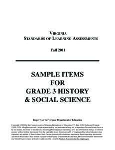 VIRGINIA STANDARDS OF LEARNING ASSESSMENTS Fall 2011 SAMPLE ITEMS FOR