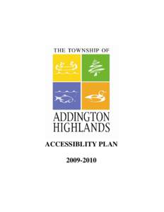 Lennox and Addington County / Greater Napanee / Loyalist /  Ontario / Stone Mills / Addington Highlands / Accessibility / Ontario / Provinces and territories of Canada / Ontarians with Disabilities Act