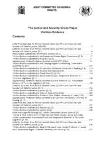 Prevention of Terrorism Act / Ministry of Justice / Natural justice / Human Rights Act / Guantanamo Bay detention camp / Public-interest immunity / Secretary of State for Justice / Freedom of Information Act / Law / English law / Terrorism in the United Kingdom