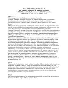 Legal Bill Prohibiting Participation of The Ministers, Deputies of the Houses of Parliament And Civil Servants In the Government and Civil Transactions Approved on 22nd Dey[removed]January, 1959) ARTICLE - 1 Effective a