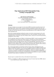 3rd AGILE Conference on Geographic Information Science – Helsinki/Espoo, Finland, May 25th – 27th, 2000  Map Algebra-based DEM Interpolation Using Existing Cartographic Data  Juha Oksanen and Olli Jaakkola