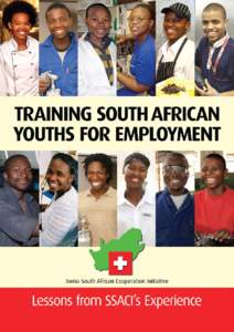CONTENTS The Skills-for-Employment Problem.................................................................. 3 Why Is It Harder for Young People to Find and Keep Jobs?................................. 4 SSACI’s Experi