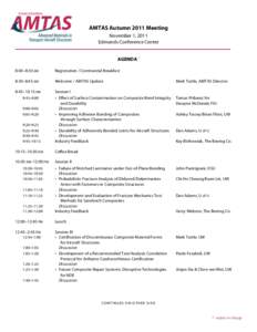 AMTAS Autumn 2011 Meeting November 1, 2011 Edmonds Conference Center AGENDA * 8:00–8:30 AM