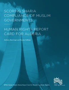 SCORING SHARIA COMPLIANCE OF MUSLIM GOVERNMENTS HUMAN RIGHTS REPORT CARD FOR ALGERIA Authors: Ilhan Cagri and Nicolas Hoffman
