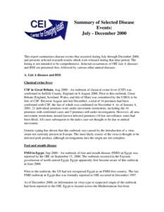 Summary of Selected Disease Events: July - December 2000 This report summarizes disease events that occurred during July through December 2000, and presents selected research results which were released during that time 