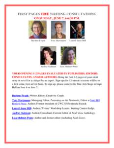 FIRST PAGES FREE WRITING CONSULTATIONS ON SUNDAY, JUNE 7, 6-6:30 P.M. Darlene Frank  Tory Hartmann