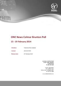 New Zealand general election / New Zealand First / Winston Peters / Peter Dunne / Opinion poll / ACT New Zealand / New Zealand Labour Party / Opinion polling for the New Zealand general election / Politics of New Zealand / Government of New Zealand / Elections in New Zealand