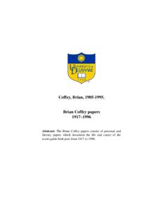 Coffey, Brian, [removed]Brian Coffey papers 1917–1996  Abstract: The Brian Coffey papers consist of personal and