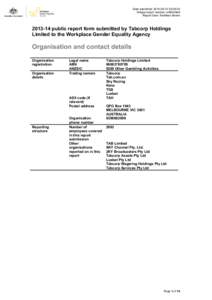 Date submitted: :06:35 Unique report number: unif0v28e8 Report User: Kathleen Brownpublic report form submitted by Tabcorp Holdings Limited to the Workplace Gender Equality Agency