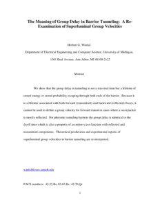 The Meaning of Group Delay in Barrier Tunneling: A ReExamination of Superluminal Group Velocities  Herbert G. Winful