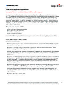 FDA Bioterrorism Regulations Summary of Bioterrorism Act of 2002 and its Effect on U.S. Imports U.S. Congress passed the Public Health Security and Bioterrorism Preparedness and Response Act of 2002 (“the Bioterrorism 