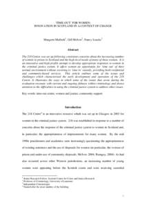 ‘TIME-OUT’ FOR WOMEN: INNOVATION IN SCOTLAND IN A CONTEXT OF CHANGE Margaret Malloch1, Gill McIvor2, Nancy Loucks3  Abstract