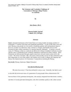 The Grammar and Vocabulary Challenges of Generation 1.5 Hmong College Women in Academia by Kim Huster, Hmong Studies Journal, [removed]): 1-30. The Grammar and Vocabulary Challenges of Generation 1.5 Hmong College Women 