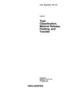 Army Regulation 700–142  Logistics Type Classification,