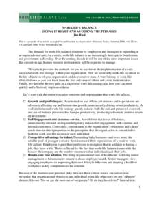 WORK-LIFE BALANCE DOING IT RIGHT AND AVOIDING THE PITFALLS Jim Bird This is a preprint of an article accepted for publication in Employment Relations Today, Autumn 2006, vol. 33, no. 3. Copyright 2006, Wiley Periodicals,