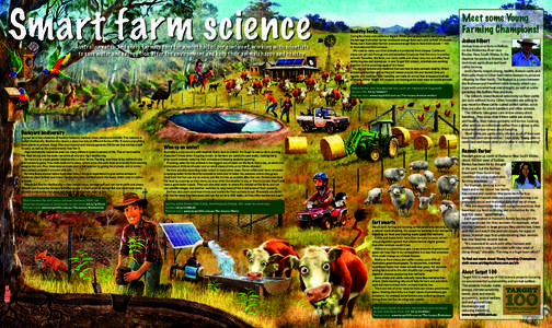 Smart farm science Australian cattle and sheep farmers care for almost half of our continent, working with scientists to save water and energy, look after the environment and keep their animals happy and healthy. Healthy