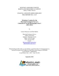 RESOURCE ASSESSMENT SERVICE  MARYLAND GEOLOGICAL SURVEY Jeffrey P. Halka, Director  COASTAL AND ESTUARINE GEOLOGY