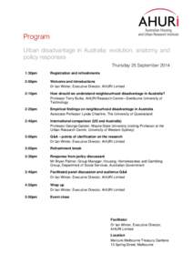 Program Urban disadvantage in Australia: evolution, anatomy and policy responses Thursday 25 September[removed]:30pm