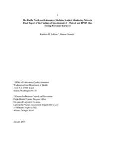 1 The Pacific Northwest Laboratory Medicine Sentinel Monitoring Network Final Report of the Findings of Questionnaire 5 - Waived and PPMP Sites Testing Personnel Turnover  Kathleen M. LaBeau 1, Sharon Granade 2