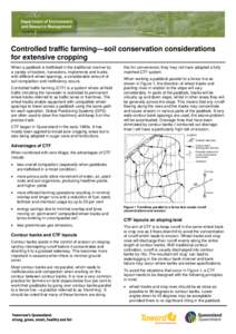 Controlled traffic farming - soil conservation considerations for extensive cropping