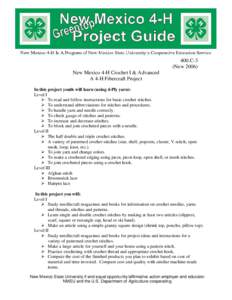 400.C-3 (New[removed]New Mexico 4-H Crochet I & Advanced A 4-H Fibercraft Project In this project youth will learn (using 4-Ply yarn): Level I