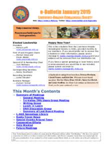 e-Bulletin January 2015 LIVERMORE-AMADOR GENEALOGICAL SOCIETY Web: http://www.L-AGS.org Twitter: http://www.twitter.com/lagsociety Elected Leadership President