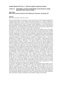 Parallel Session RTD Line 1 / Diet and weight (re)gain prevention Lecture 3: Developing a common methodology across Europe to assign glycaemic index values to foods