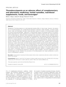 European Journal of Haematology[removed]–429)  ORIGINAL ARTICLE Thrombocytopenia as an adverse effect of complementary and alternative medicines, herbal remedies, nutritional