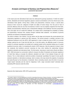 World Trade Organization / Agreement on the Application of Sanitary and Phytosanitary Measures / Technical barriers to trade / Non-tariff barriers to trade / Uruguay Round / Agreement on Technical Barriers to Trade / General Agreement on Tariffs and Trade / Sanitary and phytosanitary measures and agreements / Precautionary principle / International trade / Business / International relations