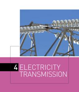 4 ELECTRICITY TRANSMISSION Mark Wılson  Electricity generators are usually located close to fuel sources such as natural gas pipelines,