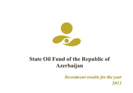 State Oil Fund of the Republic of Azerbaijan Investment results for the year 2011  Mln. USD