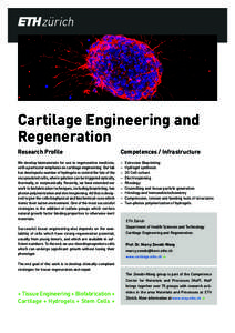 Cartilage Engineering and Regeneration Research Profile Competences / Infrastructure