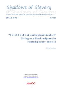 Gardini, M., 2016, Political Claims and the Legacies of Slavery in Madagascar: An Interview and Some Notes, SWAB-WPS, 1/2016.