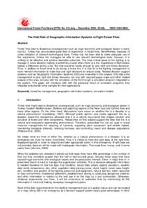 International Forest Fire News (IFFN) No. 33 (July – December 2005, ISSNThe Vital Role of Geographic Information Systems to Fight Forest Fires Abstract