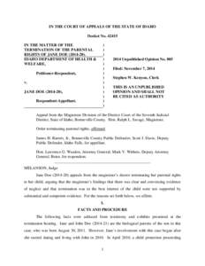 IN THE COURT OF APPEALS OF THE STATE OF IDAHO Docket No[removed]IN THE MATTER OF THE TERMINATION OF THE PARENTAL RIGHTS OF JANE DOE[removed]IDAHO DEPARTMENT OF HEALTH &