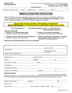 TOWN OF CARY Planning Department Submit to the Development Customer Service Center, P.O. Box 8005, Cary, NC[removed]Planning Department Contact: ([removed]