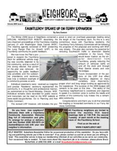 Volume 2009 Issue 2  Spring 2009 FAUNTLEROY SPEAKS UP ON FERRY EXPANSION By Gary Dawson