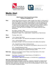 Media Alert For Immediate Release VSBA President Visits Tazewell County Public Schools on Statewide Tour What:
