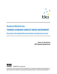 TM  Technical Brief for the THOMAS-KILMANN CONFLICT MODE INSTRUMENT Description of the Updated Normative Sample and Implications for Use