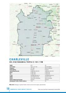 ch a r l e v i l l e 4 V L[removed]AM & TRI P LE C[removed]FM ACMA On-Air Name Frequency Postal Address