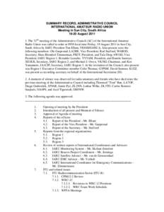 Radiosport / Amateur radio frequency allocations / Global Amateur Radio Emergency Communications Conference / American Radio Relay League / Frequency allocation / World Radiosport Team Championship / International Telecommunication Union / Amateur radio / Radio / International Amateur Radio Union