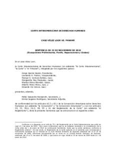 CORTE INTERAMERICANA DE DERECHOS HUMANOS  CASO VÉLEZ LOOR VS. PANAMÁ SENTENCIA DE 23 DE NOVIEMBRE DEExcepciones Preliminares, Fondo, Reparaciones y Costas)