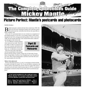 The Complete Collectibles Guide  Mickey Mantle Picture Perfect: Mantle’s postcards and photocards By Kelly Eisenhauer